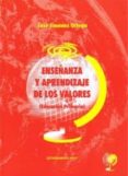 enseñanza y aprendizaje de los valores-jose jimenez ortega-9788496182660 enseñanza y aprendizaje de los valores-jose jimenez ortega-9788496182660