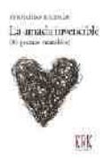 la amada invencible: 80 poemas incurables-fernando beltran-9788496476660 la amada invencible: 80 poemas incurables-fernando beltran-9788496476660