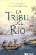 la tribu del rio-w. michael gear-kathleen o neal gear-9788496778160 la tribu del rio-w. michael gear-kathleen o neal gear-9788496778160