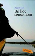un lloc sense nom-amy tan-9788496863460 un lloc sense nom-amy tan-9788496863460