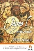 jaime i el conquistador-albert salvado-9788496929760 jaime i el conquistador-albert salvado-9788496929760