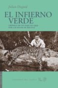 el infierno verde-julian duguid-9788496964860 el infierno verde-julian duguid-9788496964860