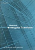 manual de mercados financieros-jose luis martin marin-antonio trujillo ponce-9788497323260 manual de mercados financieros-jose luis martin marin-antonio trujillo ponce-9788497323260