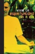 vivir la espiritualidad dia a dia-ramiro calle-9788497562560 vivir la espiritualidad dia a dia-ramiro calle-9788497562560