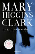 un grito en la noche-mary higgins clark-9788497593960 un grito en la noche-mary higgins clark-9788497593960