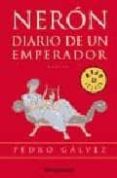 neron, diario de un emperador-pedro galvez-9788497598460 neron, diario de un emperador-pedro galvez-9788497598460