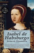 isabel de habsburgo (ebook)-yolanda scheuber-9788497639460 isabel de habsburgo (ebook)-yolanda scheuber-9788497639460