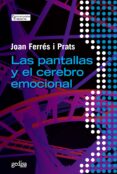 las pantallas y el cerebro emocional (ebook)-9788497848060 las pantallas y el cerebro emocional (ebook)-9788497848060