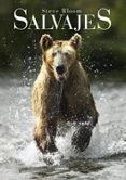 salvajes-steve bloom-9788497854160 salvajes-steve bloom-9788497854160