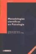 metodologias cientificas en psicologia-orfelio g. leon garcia-ignacio montero garcia-celay-9788497883160 metodologias cientificas en psicologia-orfelio g. leon garcia-ignacio montero garcia-celay-9788497883160