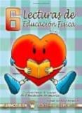 lecturas de educacion fisica 6: fichas para 6º curso de educacion primaria-rafael morales monedero-9788498235760 lecturas de educacion fisica 6: fichas para 6º curso de educacion primaria-rafael morales monedero-9788498235760