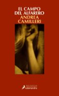 el campo del alfarero (serie montalbano 17)-andrea camilleri-9788498383560 el campo del alfarero (serie montalbano 17)-andrea camilleri-9788498383560