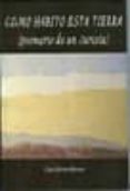 como habito esta tierra (poemario de un jurista)-cesar herrero herrero-9788498490060 como habito esta tierra (poemario de un jurista)-cesar herrero herrero-9788498490060