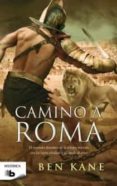 camino a roma-ben kane-9788498723960 camino a roma-ben kane-9788498723960