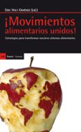 movimientos alimentarios unidos!-eric holt-gimenez-9788498884760 movimientos alimentarios unidos!-eric holt-gimenez-9788498884760
