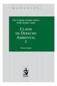 claves de derecho ambiental, i-jose eugenio soriano garcia-9788498901160 claves de derecho ambiental, i-jose eugenio soriano garcia-9788498901160
