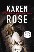 muere para mi-karen rose-9788499085760 muere para mi-karen rose-9788499085760
