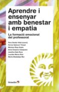 aprendre i ensenyar amb benestar i empatia-9788499213460 aprendre i ensenyar amb benestar i empatia-9788499213460