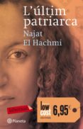 l ultim patriarca-najat el hachmi-9788499304960 l ultim patriarca-najat el hachmi-9788499304960