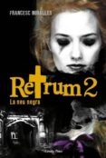 retrum 2. la neu negra-francesc miralles-9788499324760 retrum 2. la neu negra-francesc miralles-9788499324760