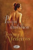 pasión diabólica (ebook)-teresa medeiros-9788499441160 pasión diabólica (ebook)-teresa medeiros-9788499441160