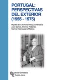 portugal: perspectivas del exterior (1955-1975) (ebook)-9788499611860 portugal: perspectivas del exterior (1955-1975) (ebook)-9788499611860