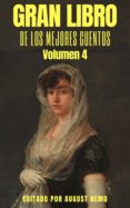 Descarga gratuita de audiolibros en línea GRAN LIBRO DE LOS MEJORES CUENTOS: VOLUMEN 4 in Spanish