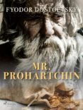 Libros gratis en linea MR. PROHARTCHIN de FYODOR DOSTOEVSKY