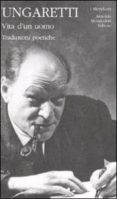vita d un uomo. traduzioni poetiche-giuseppe ungaretti-9788804594260 vita d un uomo. traduzioni poetiche-giuseppe ungaretti-9788804594260