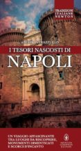 i tesori nascosti di napoli-alessio strazzullo-9788854193260 i tesori nascosti di napoli-alessio strazzullo-9788854193260