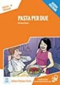 pasta per due+mp3@-9788861823860 pasta per due+mp3@-9788861823860