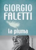 la piuma-giorgio faletti-9788868528560 la piuma-giorgio faletti-9788868528560