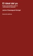 el ideal del yo: ensayo psicoanalitico sobre la enfermedad de ide alidad-janine chasseguet smirgel-9789505185160 el ideal del yo: ensayo psicoanalitico sobre la enfermedad de ide alidad-janine chasseguet smirgel-9789505185160