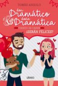don dramatico y doña dramatica cuando se casen, ¿seran felices? (ebook)-9789507882760 don dramatico y doña dramatica cuando se casen, ¿seran felices? (ebook)-9789507882760