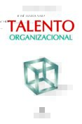 talento organizacional: un modelo para la definicion organizacion al del talento-josé maría saracho-9789562848060 talento organizacional: un modelo para la definicion organizacion al del talento-josé maría saracho-9789562848060