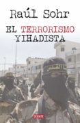 el terrorismo yihadista (ebook)-raul sohr-9789569545160 el terrorismo yihadista (ebook)-raul sohr-9789569545160
