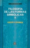 filosofia de las formas simbolicas, i: el lenguaje-ernst cassirer-9789681655860 filosofia de las formas simbolicas, i: el lenguaje-ernst cassirer-9789681655860