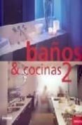 baños y cocinas 2: mirada al interior = baths and kitchens 2: ins ide glance-fernando de haro-omar (eds.) fuentes-9789709726060 baños y cocinas 2: mirada al interior = baths and kitchens 2: ins ide glance-fernando de haro-omar (eds.) fuentes-9789709726060