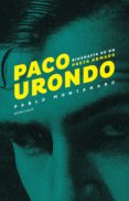Descargas gratuitas de libros electrónicos kindle PACO URONDO 9789874109460 en español