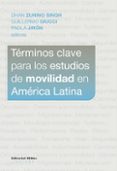 terminos clave para los estudios de movilidad en america latina (ebook)-9789876916660 terminos clave para los estudios de movilidad en america latina (ebook)-9789876916660