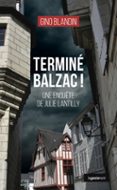 TERMINÉ BALZAC !