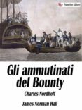 Formato de libro electrónico descargable gratuito en pdf. GLI AMMUTINATI DEL BOUNTY de CHARLES NORDHOFF, JAMES HALL