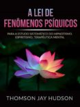 Descarga gratuita de libros de texto de computadora en pdf. A LEI DE FENÔMENOS PSÍQUICOS (TRADUZIDO)