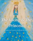 Descargar libros electrónicos gratis Reino Unido THE VIKING & THE PRINCESS  (edición en inglés) RTF DJVU de SCHOOL OF GRATITUDE, HIGHBERG FAMILY