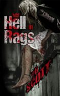 HELL IN RAGS