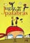 jugar con palabras-mercedes figuerola-juan ramon alonso-9788423964475 jugar con palabras-mercedes figuerola-juan ramon alonso-9788423964475