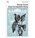 keep the aspidistra flying-george orwell-9780141395470 keep the aspidistra flying-george orwell-9780141395470