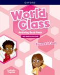 WORLD CLASS FOUNDATION 1º PRIMARIA ACTIVITY BOOK-13584327-otro-formato