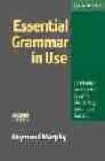 essential grammar in use without answers: a self-study reference and practice book for elementary students of english (2 nd)-raymond murphy-9780521559270 essential grammar in use without answers: a self-study reference and practice book for elementary students of english (2 nd)-raymond murphy-9780521559270