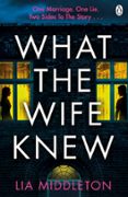 WHAT THE WIFE KNEW